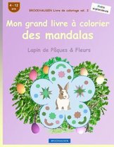 Brockhausen Livre de Coloriage Vol. 2 - Mon Grand Livre   Colorier Des Mandalas