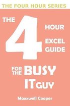 The 4 Hour Excel Guide for the Busy It Guy