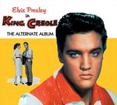 King Creole: The Alternate Album