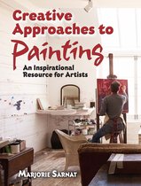 Dover Art Instruction - Creative Approaches to Painting