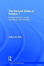 Routledge Studies in Extremism and Democracy-The Darkest Sides of Politics, I
