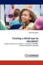 Turning a Blind Eye to HIV/AIDS?