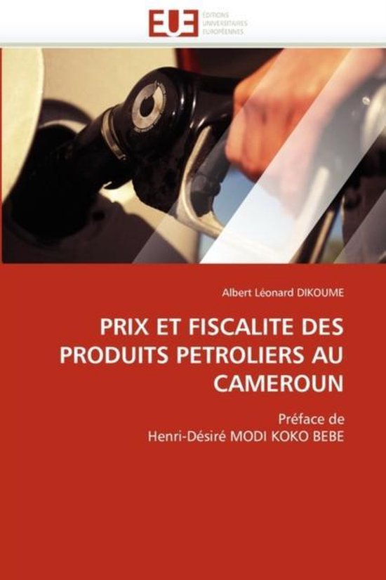 PRIX ET FISCALITE DES PRODUITS PETROLIERS AU CAMEROUN - cover