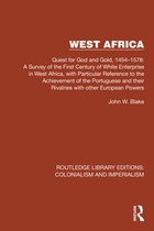 Routledge Library Editions: Colonialism and Imperialism- West Africa