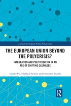Journal of European Public Policy Series-The European Union Beyond the Polycrisis?