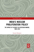 Asian Security Studies- India's Nuclear Proliferation Policy