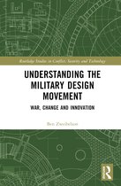 Routledge Studies in Conflict, Security and Technology- Understanding the Military Design Movement