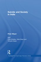 Routledge/Asian Studies Association of Australia ASAA South Asian Series- Suicide and Society in India