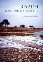 Planning, History and Environment Series- Riyadh