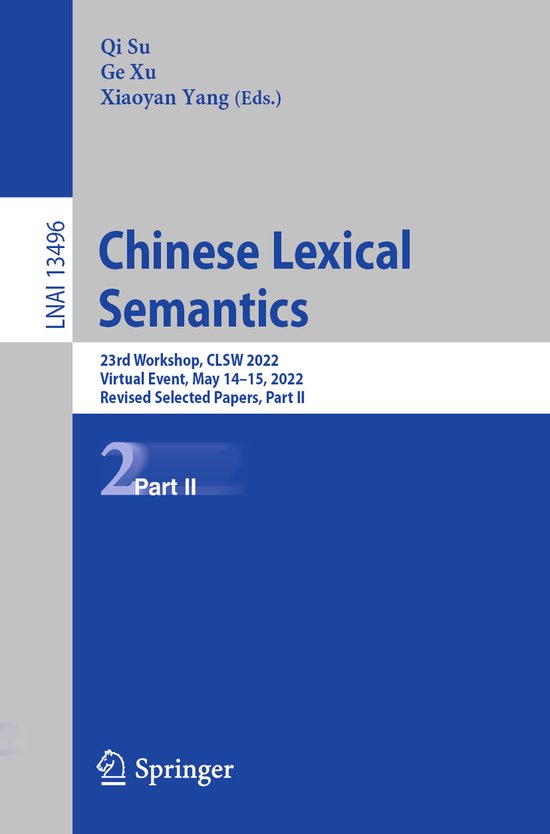 Lecture Notes in Computer Science13496- Chinese Lexical Sema ... - cover