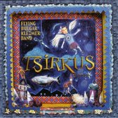 Flying Bulgar Klezmer Band - Tsirkus (CD)