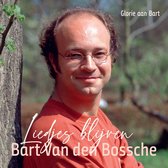 Bart Van Den Bossche - Liedjes Blijven (CD)