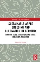 Earthscan Food and Agriculture- Sustainable Apple Breeding and Cultivation in Germany