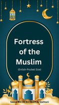 Fortress of the Muslim (Enlish-Pocket Size)