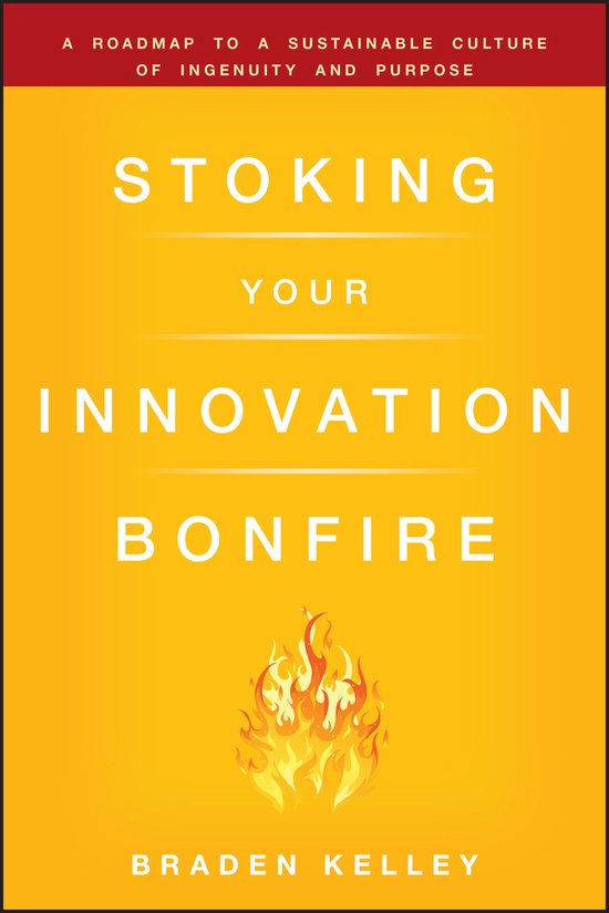 Stoking Your Innovation Bonfire - cover