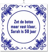 Tegel Met Opdruk | Grappig | Humor | Verjaardag kado | Toilet WC | Zet de botox maar alvast klaar, sarah is 50 jaar