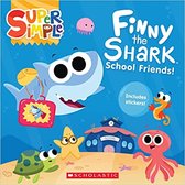 Super Simple- Finny the Shark: School Friends (with stickers)