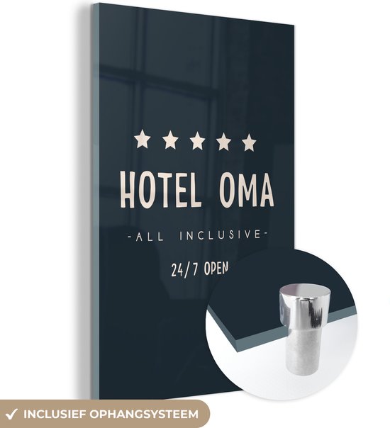 Hotel oma all inclusive 24/7 open - Spreuken - Quotes - Oma