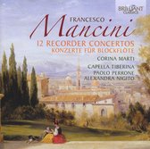 Mancini; 12 Recorder Concertos
