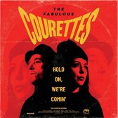 Courettes - Hold On, We're Comin' (CD)