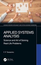 Advanced Research in Reliability and System Assurance Engineering- Applied Systems Analysis
