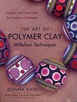 Art Of Polymer Clay Millefiori Techniqu