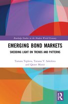 Routledge Studies in the Modern World Economy- Emerging Bond Markets