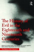 History of Evil-The History of Evil in the Eighteenth and Nineteenth Centuries