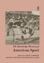 Routledge Histories-The Routledge History of American Sport