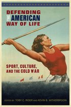 Sport, Culture, and Society- Defending the American Way of Life