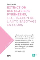 Sens critique - Extinction des glaciers pyrénéens : Illustration de l'auto sabotage en cours