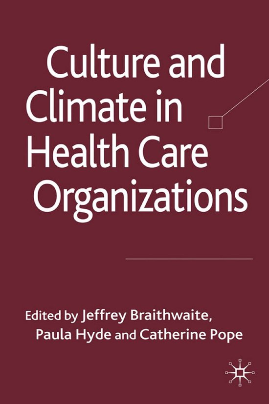 Culture and Climate in Health Care Organizations - cover
