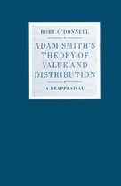 Studies in Political Economy- Adam Smith’s Theory of Value and Distribution