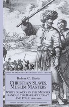 Christian Slaves,Muslim Masters