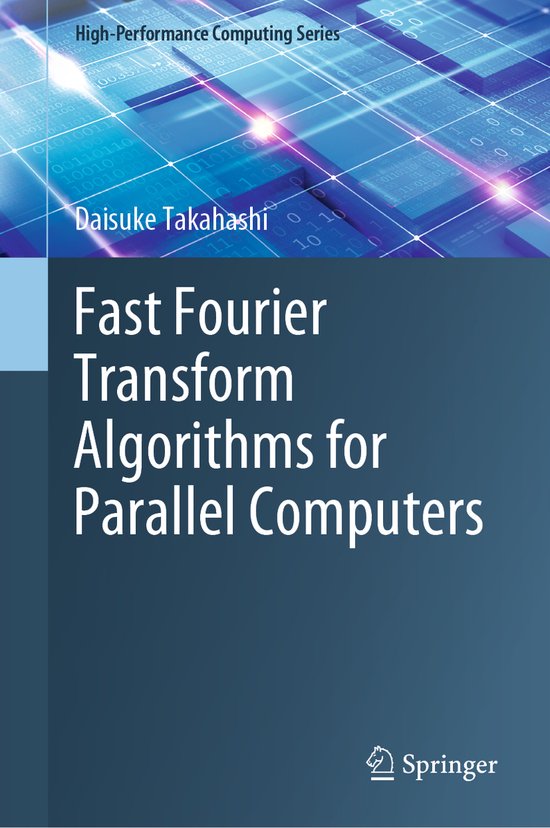 Fast Fourier Transform Algorithms for Parallel Computers - cover