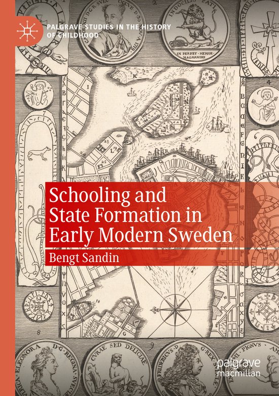 Schooling and State Formation in Early Modern Sweden - cover