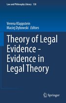 Law and Philosophy Library 138 - Theory of Legal Evidence - Evidence in Legal Theory