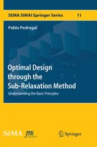 SEMA SIMAI Springer Series- Optimal Design through the Sub-Relaxation Method