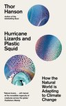 Hurricane Lizards and Plastic Squid