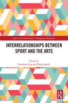 Sport in the Global Society – Contemporary Perspectives- Interrelationships Between Sport and the Arts