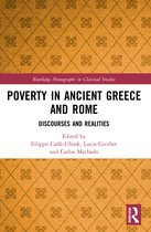 Routledge Monographs in Classical Studies- Poverty in Ancient Greece and Rome