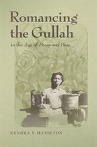 The New Southern Studies Series- Romancing the Gullah in the Age of Porgy and Bess