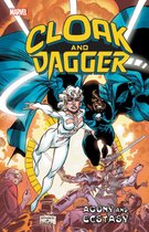 Cloak And Dagger: Agony And Ecstasy