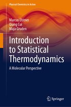 Physical Chemistry in Action - Introduction to Statistical Thermodynamics