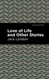 Mint Editions- Love of Life and Other Stories
