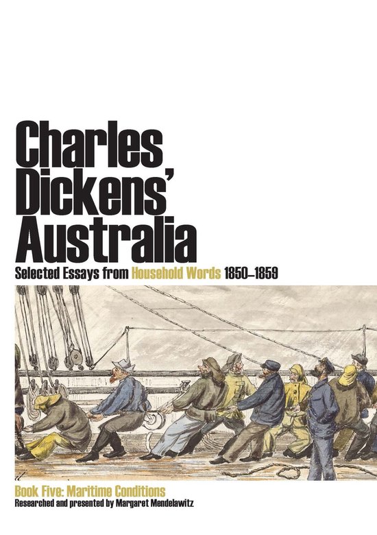 Charles Dickens' Australia: Selected Essays from Household W ... - cover