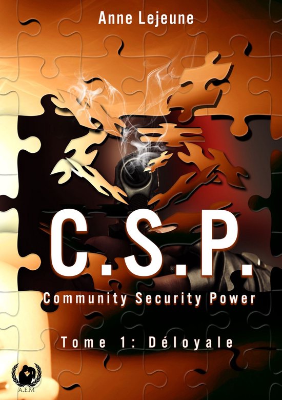 CSP community Security Power 1 - C.S.P Community Security Power - Tome 1