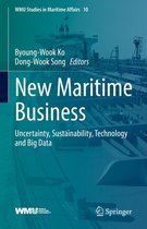 WMU Studies in Maritime Affairs 10 - New Maritime Business