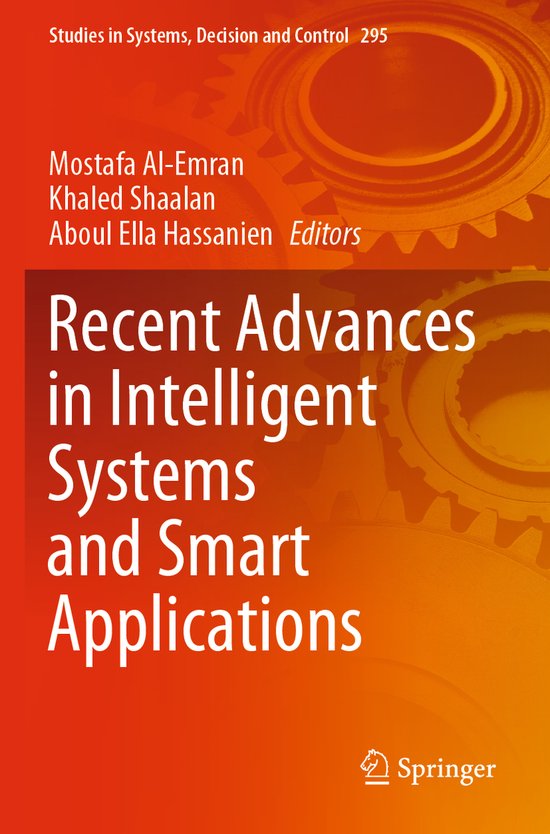 Recent Advances in Intelligent Systems and Smart Applications ...