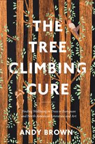 Environmental Cultures-The Tree Climbing Cure